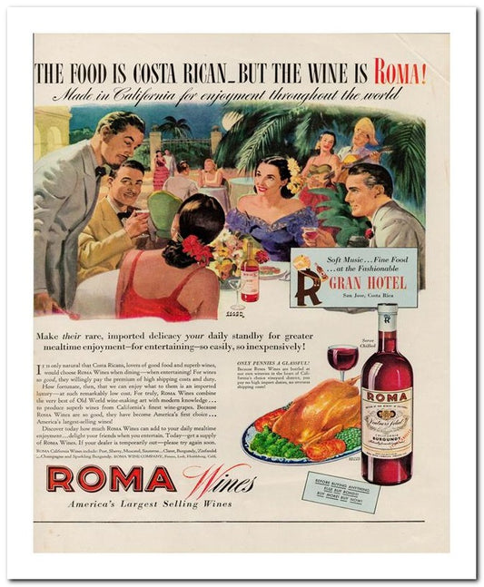 8x10 Vintage Ad 1944 The Food Is Costa Rican But The Wine Is Rom 02062500253